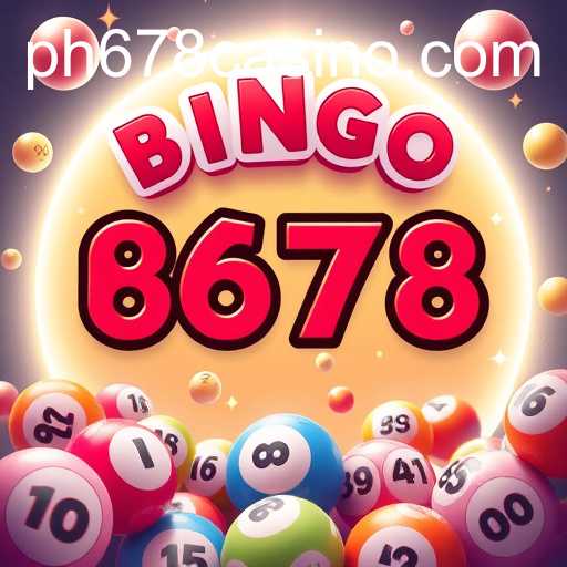 Exploring the Exciting World of Bingo Games: The PH678 Experience