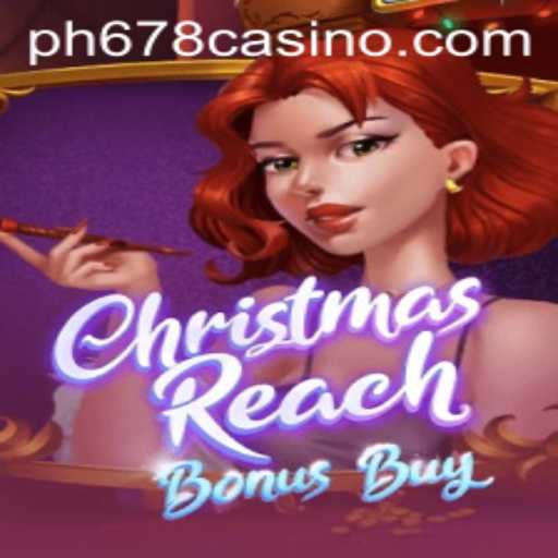 Unveiling ChristmasReachBonusBuy: A Thrilling Festive Gaming Adventure